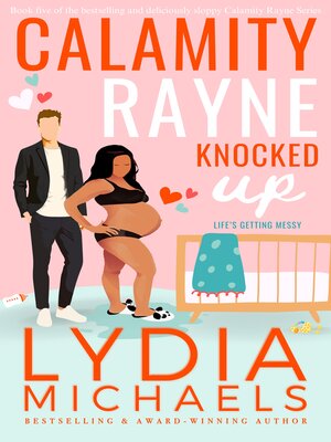 cover image of Calamity Rayne Knocked Up